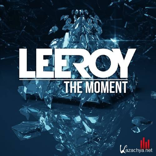 LeeRoy - The Moment (2016)