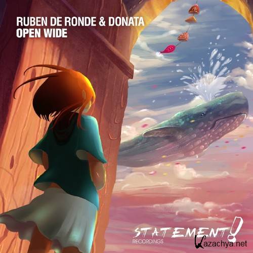 Ruben De Ronde & Donata - Open Wide (2016)