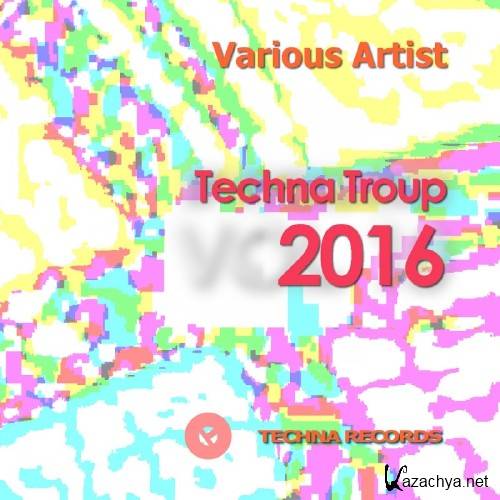 Techna Troup 2016 (2016)