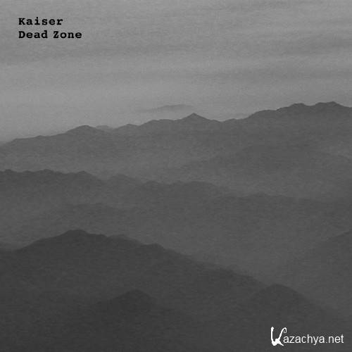 KAISER - Dead Zone (2016)