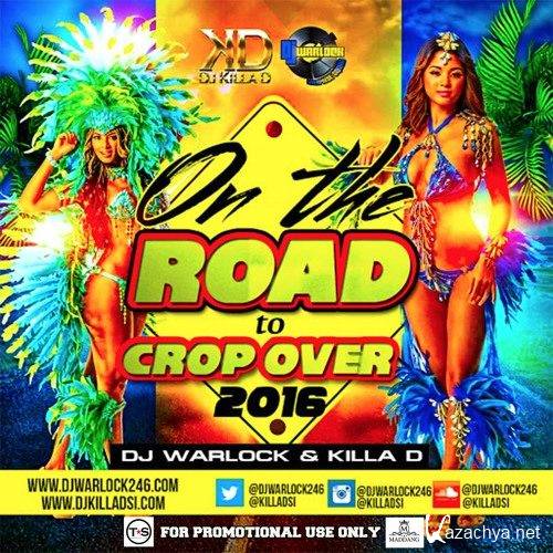 DJ Killa D - On The Road To Cropover (2016)