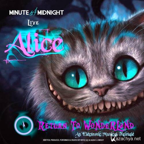 Minute b4 Midnight - Alice: Return to Wonderland (2016)