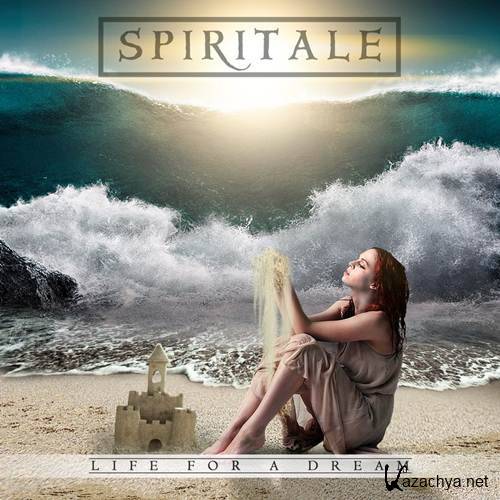 Spiritale - Life For a Dream (2016)