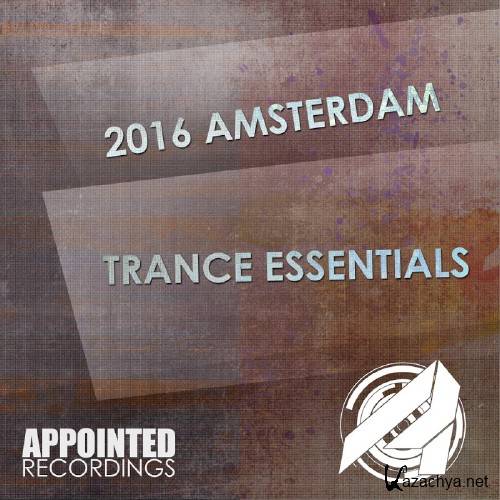 2016 Amsterdam Trance Essentials (2016)
