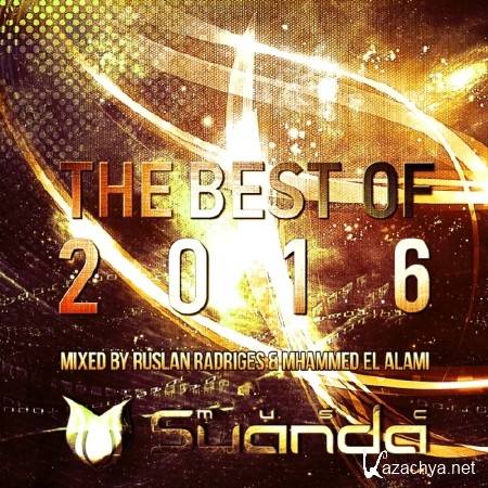 The Best Of Suanda Music Mixed By Ruslan Radriges & Mhammed El Alami (2016)