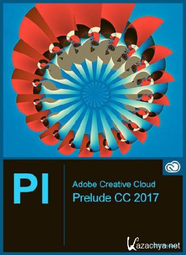 Adobe Prelude CC 2017 6.0.1.3 by m0nkrus 