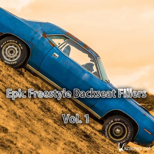 Epic Freestyle Backseat Fillers, Vol. 1 (2016)
