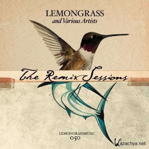 The Lemongrass Remix Sessions (2017)