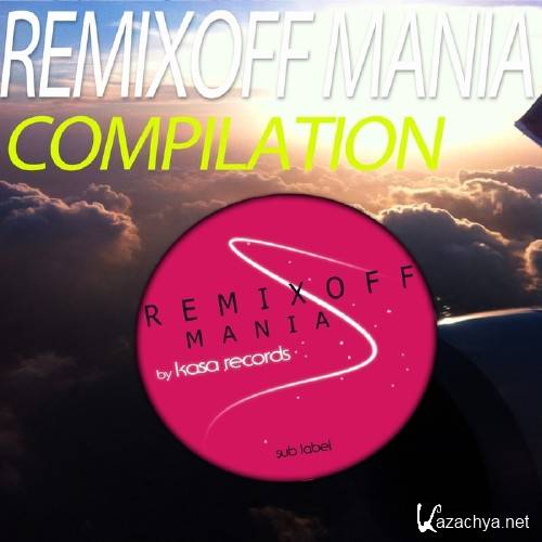 Remixoff Mania Compilation (2017)