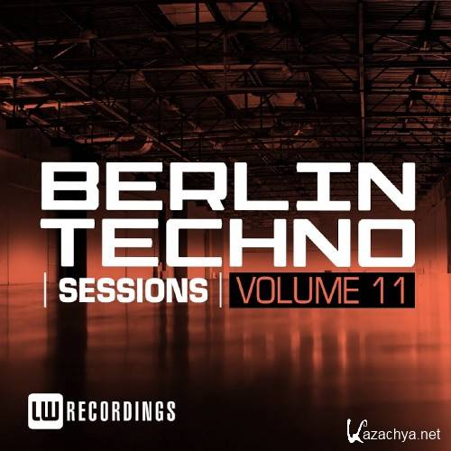 Berlin Techno Sessions, Vol. 11 (2017)