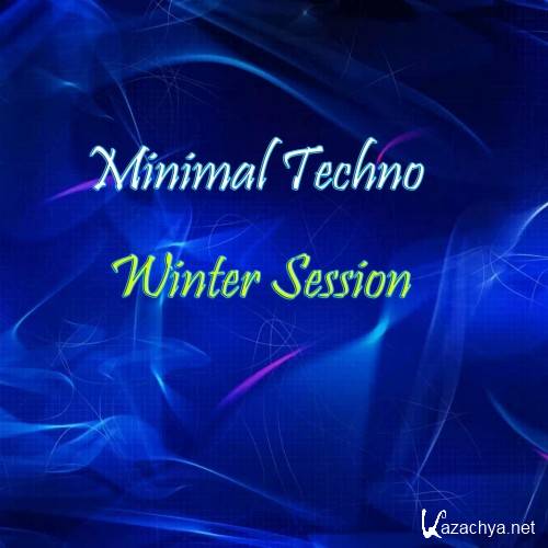 Minimal Techno Winter Session (2017)