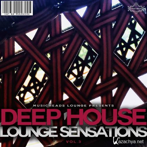 Deep House Lounge Sensations, Vol. 3 (2017)