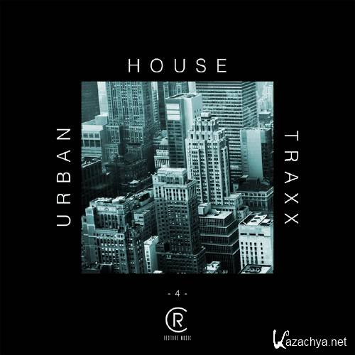 Urban House Traxx, Vol. 4 (2017)
