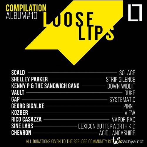 Loose Lips Compilation Album 10 (2017)