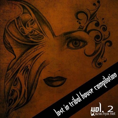 Lost in Tribal House Compilation, Vol. 2 (2017)