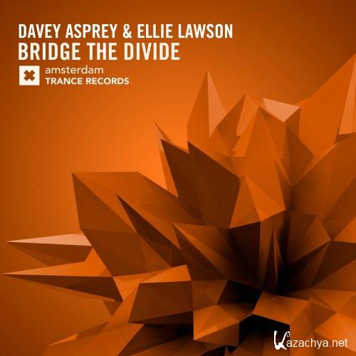 Davey Asprey & Ellie Lawson - Bridge The Divide (2017)