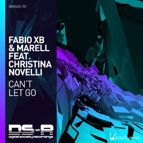 Fabio XB & Marell Ft. Christina Novelli - Can't Let Go (2017)