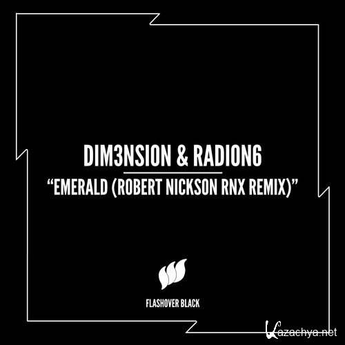 DIM3NSION & Radion6 - Emerald (Robert Nickson Rnx Extended Remix) (2017)