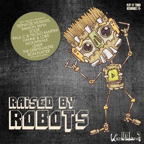 Raised By Robots, Vol. 7 (2017)