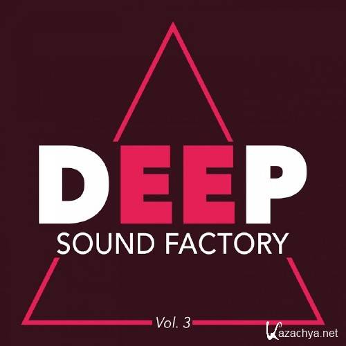 Deep Sound Factory, Vol. 3 (2017)