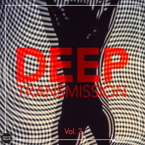 Deep Transmission, Vol. 2 (2017)