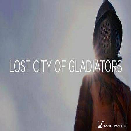    / Lost City of Gladiators (2015) SATRip