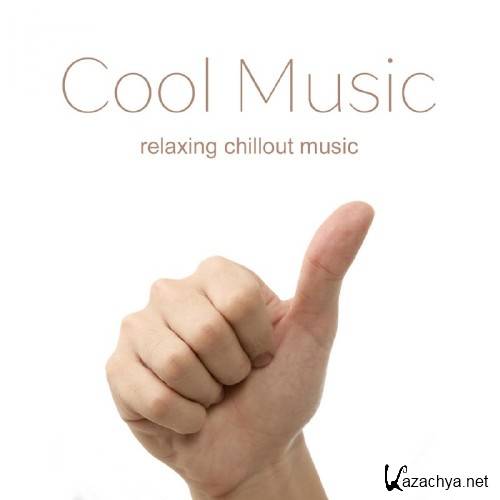 Cool Chillout Music-Nice Chill out Bestsellers 2017 (2017)