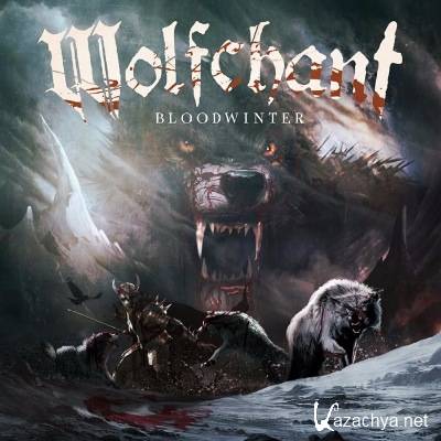 Wolfchant - Bloodwinter (2CD) (2017)