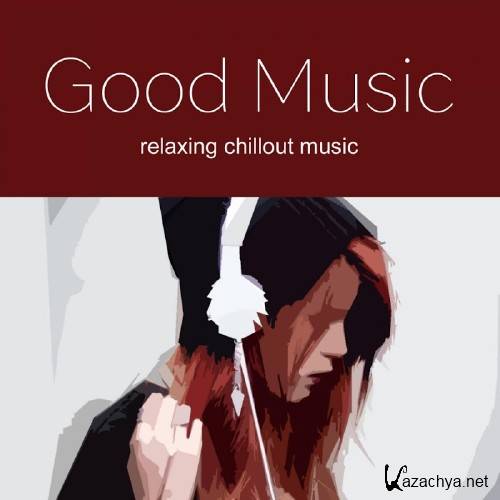 Good Music 2017-Top 10 Best Slow Music (2017)