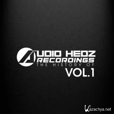 The History Of Audio Hedz Recordings, Vol. 1 (2017)