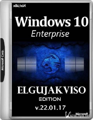 Windows 10 Enterprise x86/x64 Elgujakviso Edition v.22.01.17 (RUS/2017)