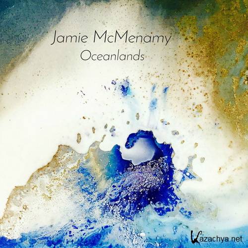 Jamie McMenamy - Oceanlands (2017)