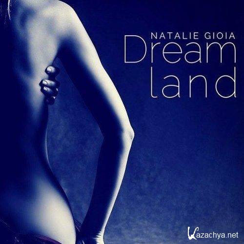 Natalie Gioia - Dreamland #029 (2017)
