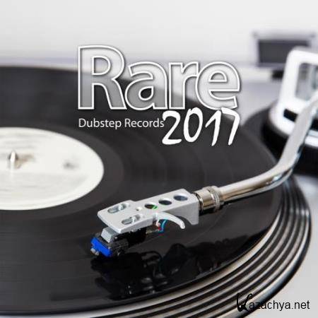 Rare Dubstep Records 2017 (2017)