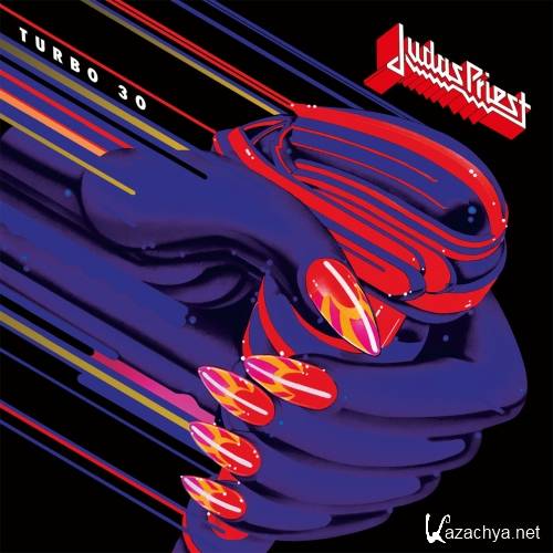 Judas Priest - Turbo 30 (Remastered, 30th Anniversary Edition) (2017)