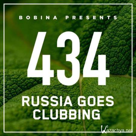 Bobina - Russia Goes Clubbing 434 (2017-02-04) 