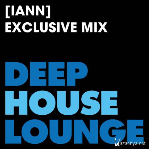 Iann - DeepHouseLounge Exclusive Mix (2017)