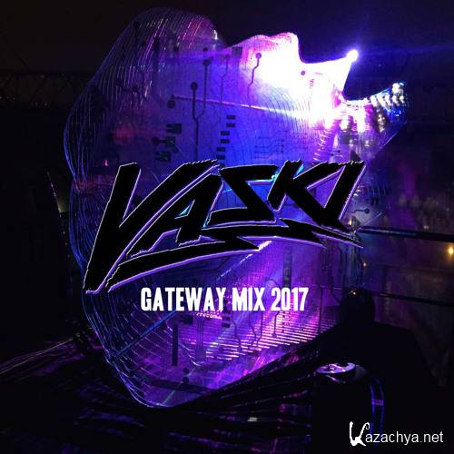 Vaski - The Gateway Mix (2017)