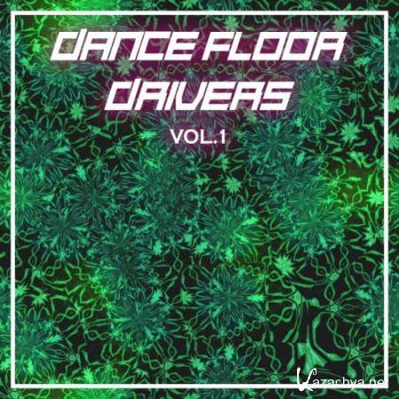 Dance Floor Drivers, Vol. 1 (2017)