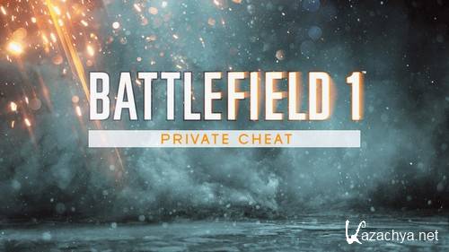 Battlefield 1 Private Cheat 1.07