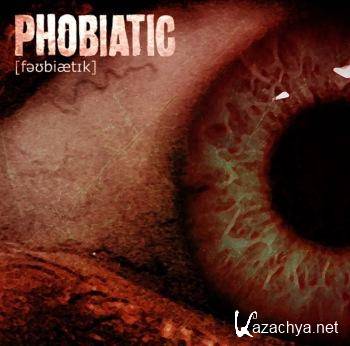 Phobiatic - Phobiatic (2017)