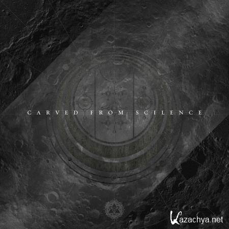 Carved From Silence (2017)