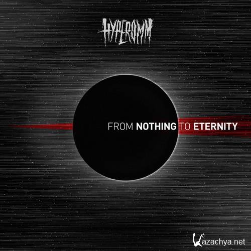 Hyperomm - From Nothing To Eternity (2017)