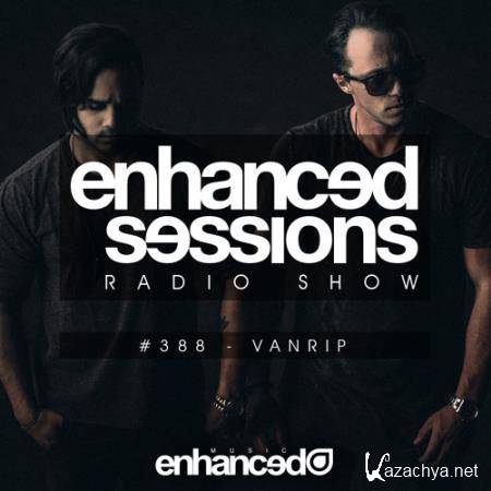 Vanrip - Enhanced Sessions 388 (2016-02-20)
