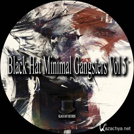 Black Hat Minimal Gangsters, Vol. 5 (2017)