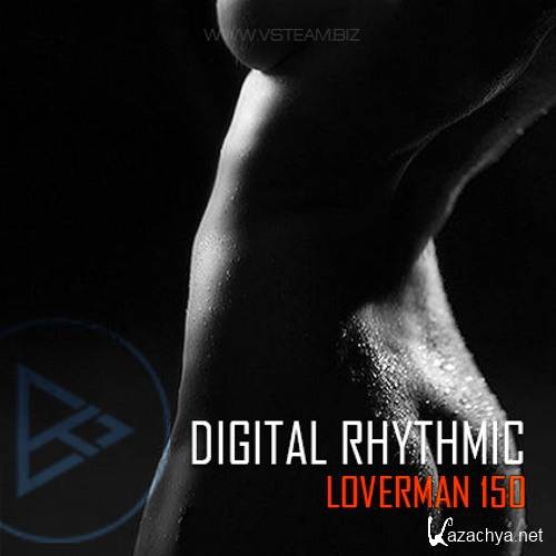 Digital Rhythmic - Loverman 150 (2017)