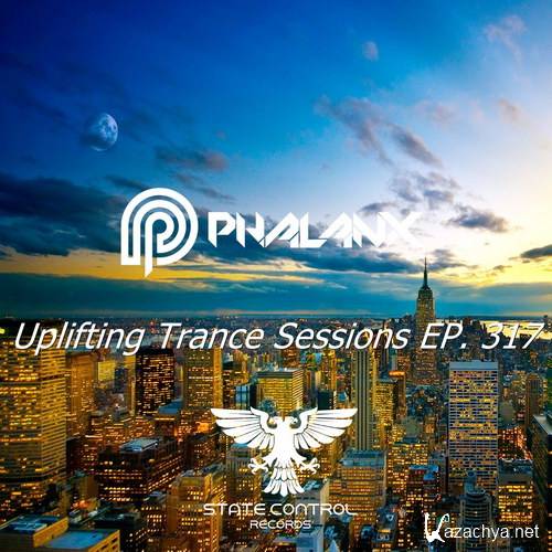 DJ Phalanx - Uplifting Trance Sessions EP. 317 (2017)