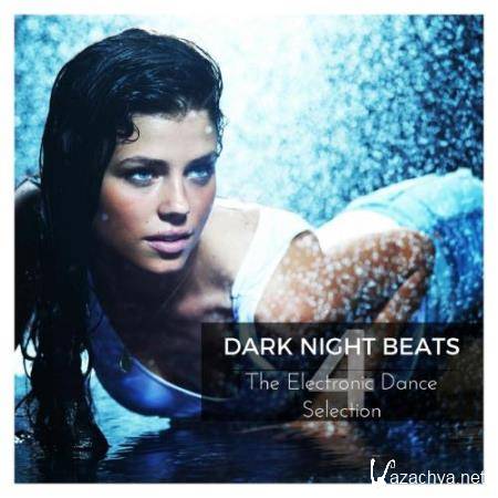 Dark Night Beats 4 The Ultimate House Music Selection (2017)