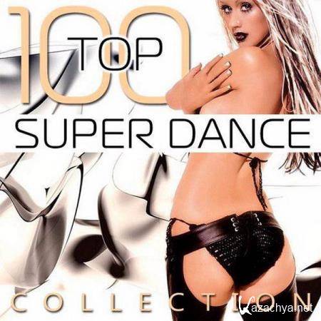 VA - Top 100 Super Dance Collection (2017)