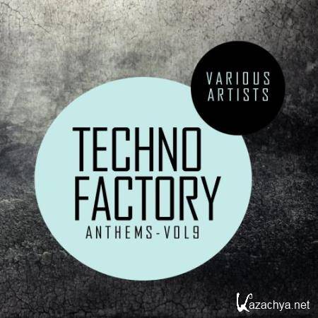 Techno Factory Anthems, Vol. 9 (2017)